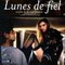 LUNES DE FIEL